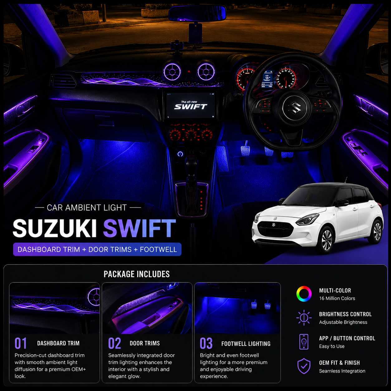 Swift Ambient Trims